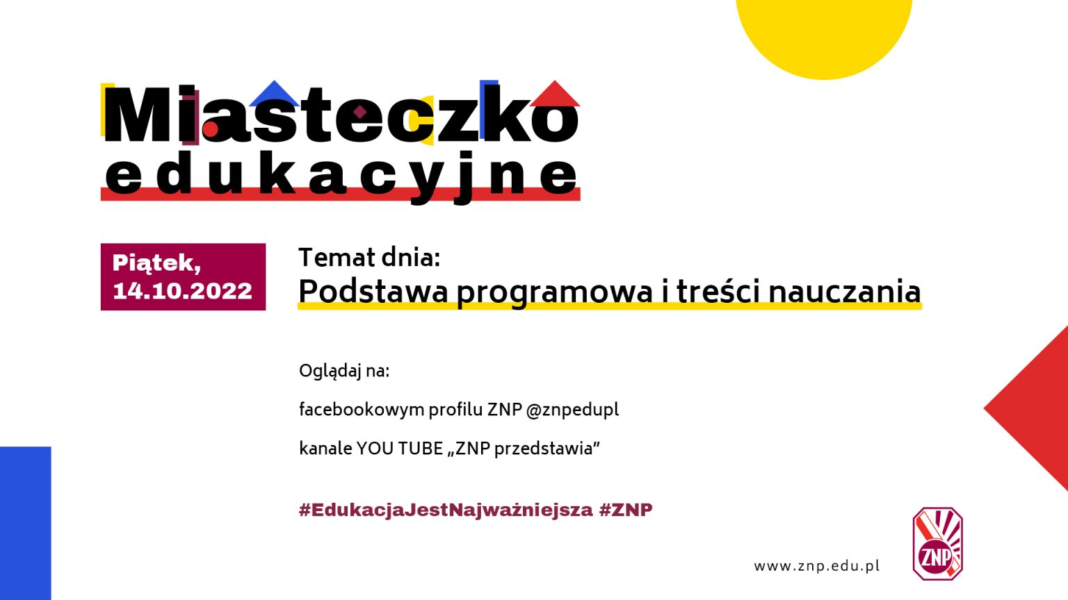 Podstawa Programowa 2018 Edukacja Wczesnoszkolna Miasteczko edukacyjne. Temat dnia: Podstawa programowa i treści